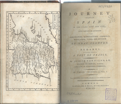 A Journey Through Spain in the Years 1786 and 1787... : to the agriculture, manufactures, commerce, population...Joseph Townsend. London : Printed for C. Dilly, In the Poultry. 1792