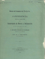 Música del lenguaje del Quijote : conferencias leídas en el... Conservatorio de Música 