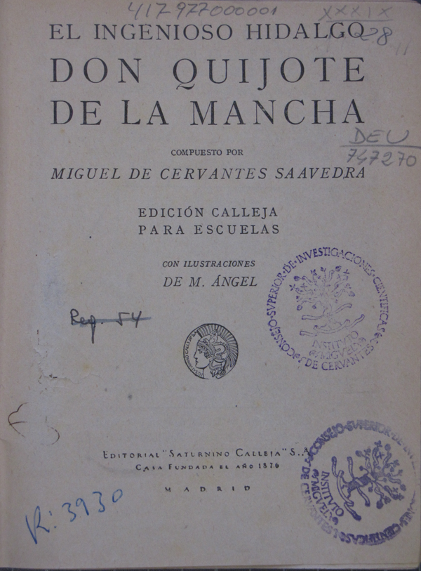 El ingenioso hidalgo Don Quijote de la Mancha : Edición Calleja para escuelas 