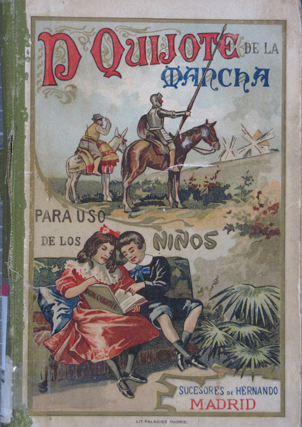 El ingenioso hidalgo Don Quijote de la Mancha : compendiado para que sirva de libro de lectura en las escuelas por un apasionado de su autor