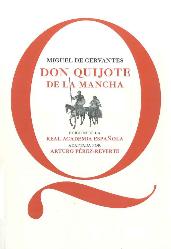 Don Quijote de la Mancha. Edición adaptada por Pérez-Reverte